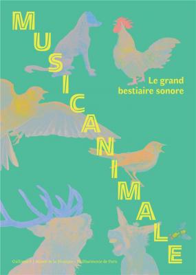 musicanimale-le-grand-bestiaire-sonore