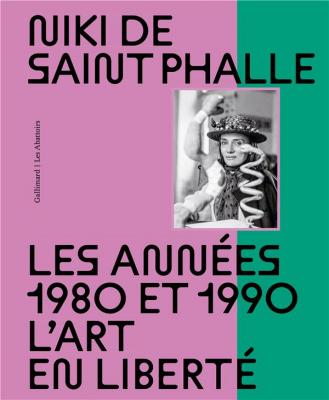 niki-de-saint-phalle-les-annees-1980-et-1990-l-art-en-liberte