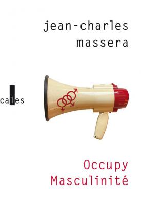 occupy-masculinite-et-autres-problemes-deposes