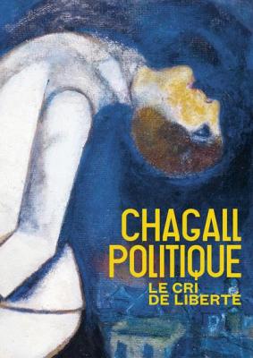 chagall-politique-le-cri-de-liberte