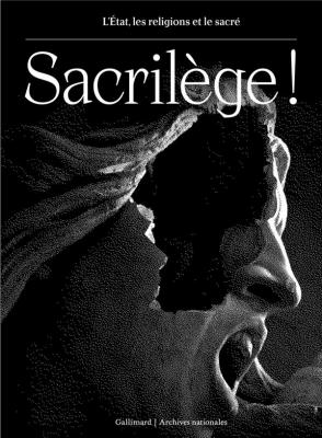 sacrilege-!-l-etat-les-religions-et-le-sacre