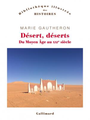 desert-deserts-du-moyen-age-au-xxi-siecle