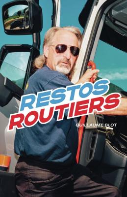 restos-routiers-guillaume-blot