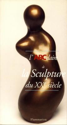 l-abcdaire-de-la-sculpture-du-xxe-siecle