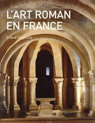 l-art-roman-en-france-architecture-sculpture-peinture