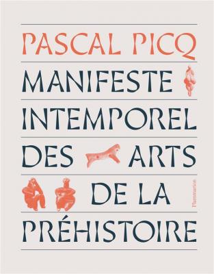 manifeste-intemporel-des-arts-de-la-prehistoire