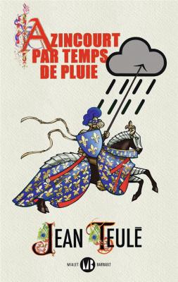 azincourt-par-temps-de-pluie