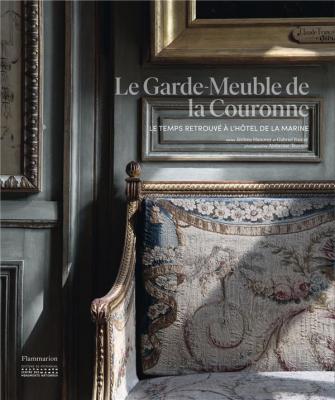 le-garde-meuble-de-la-couronne-le-temps-retrouve-a-l-hOtel-de-la-marine