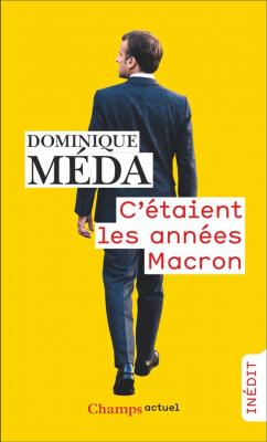 c-etaient-les-annees-macron
