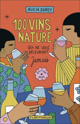 100-vins-nature-qui-ne-vous-decevront-jamais-edition-2025