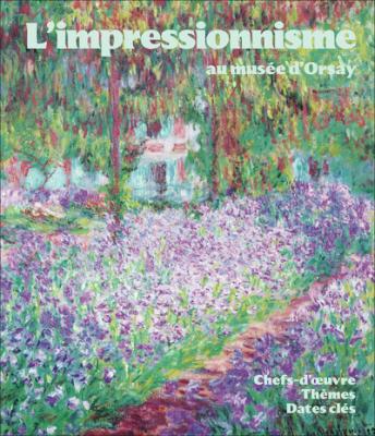 l-impressionnisme-au-musee-d-orsay-chefs-d-oeuvre-themes-dates-cles