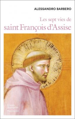 les-sept-vies-de-saint-francois-d-assise