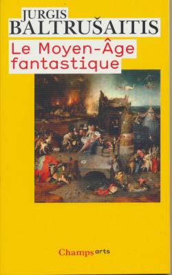 le-moyen-Âge-fantastique-antiquitEs-et-exotismes-dans-l-art-gothique