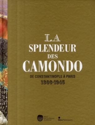 la-splendeur-des-camondo-de-constantinople-a-paris-1806-1945