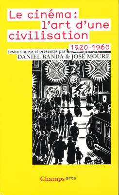 le-cinEma-l-art-d-une-civilisation-1920-1960