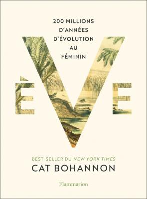 eve-200-millions-d-annees-d-evolution-au-feminin