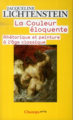 la-couleur-Eloquente-rhEtorique-et-peinture-À-l-Âge-classique-