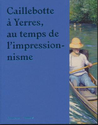 caillebotte-À-yerres-au-temps-d-e-l-impressionnisme