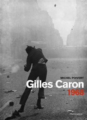 gilles-caron-1968-illustrations-noir-et-blanc