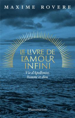 le-livre-de-l-amour-infini-vie-d-apollonios-homme-et-dieu