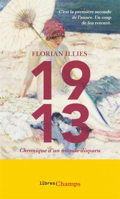 1913-chronique-d-un-monde-disparu