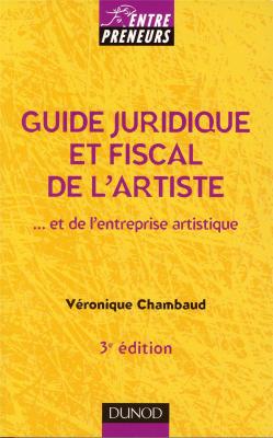 guide-juridique-et-fiscal-de-l-artiste-et-de-l-entreprise-artistique-3e-ed-