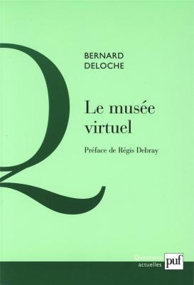 le-musee-virtuel-vers-une-ethique-des-nouvelles-images