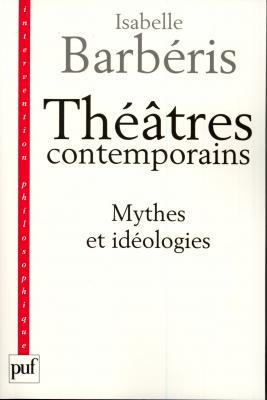 theatres-contemporains-mythes-et-ideologies