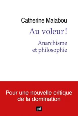 au-voleur-!-anarchisme-et-philosophie