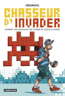 chasseur-d-invader-comment-des-mosaIques-ont-change-ma-vision-du-monde