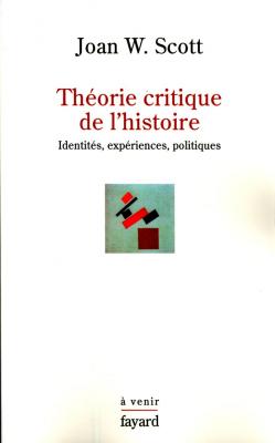theorie-critique-de-l-histoire-identites-experiences-politiques