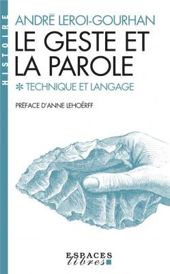 le-geste-et-la-parole-tome-1-technique-et-langage