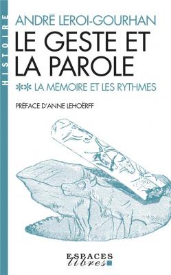 le-geste-et-la-parole-tome-2-la-memoire-et-les-rythmes