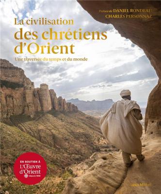 la-civilisation-des-chretiens-d-orient-une-traversee-du-temps-et-du-monde