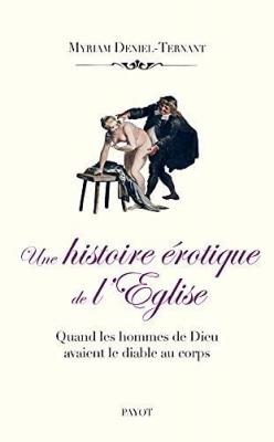 une-histoire-erotique-de-l-eglise-quand-les-hommes-de-dieu-avaient-le-diable-au-corps