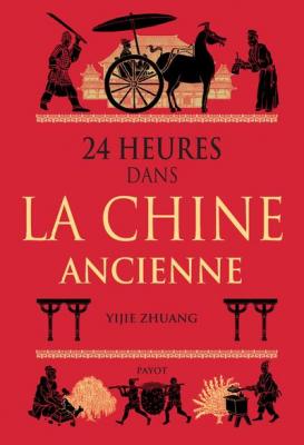 24-heures-dans-la-chine-ancienne