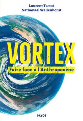 vortex-faire-face-a-l-anthropocene