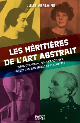 les-heritieres-de-l-art-abstrait-sonia-delaunay-nina-kandinsky-nelly-van-doesburg-et-les-autres