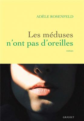 les-meduses-n-ont-pas-d-oreilles