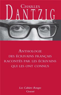 anthologie-des-ecrivains-francais-racontes-par-les-ecrivains-qui-les-ont-connus