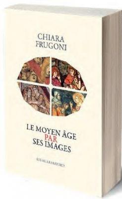 le-moyen-age-par-ses-images