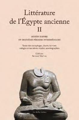 la-litterature-de-l-egypte-ancienne-volume-ii-moyen-empire-et-deuxieme-periode-intermediaire