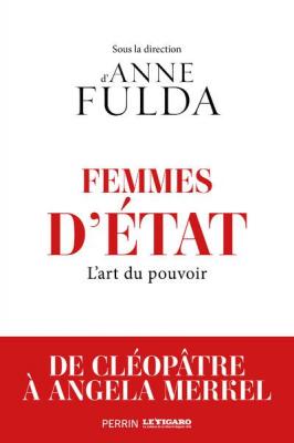 femmes-d-etat-l-art-du-pouvoir-de-cleopatre-a-angela-merkel