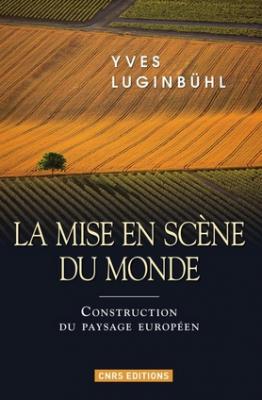 la-mise-en-scene-du-monde-construction-du-paysage-europeen