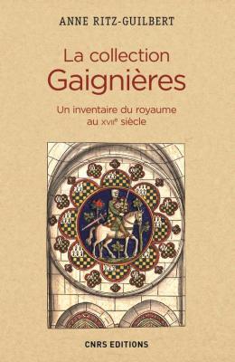 la-collection-gaigniEres-un-inventaire-du-royaume-au-xviie-siEcle