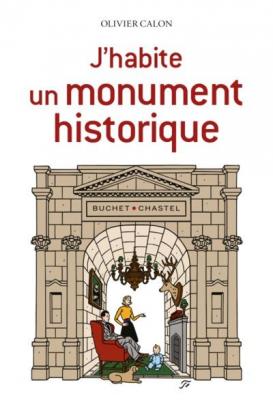 j-habite-un-monument-historique