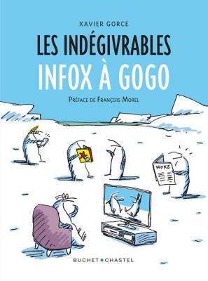 les-indegivrables-infox-a-gogo