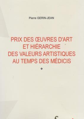 prix-des-oeuvres-d-art-et-hiErarchie-des-valeurs-artistiques-au-temps-des-mEdicis