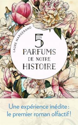 les-5-parfums-de-notre-histoire