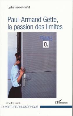 paul-armand-gette-la-passion-des-limites